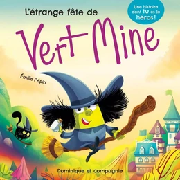 L’étrange fête de Vert Mine - Niveau de lecture 5