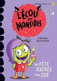 Une fête sucrée pour Zoé - Niveau de lecture 2