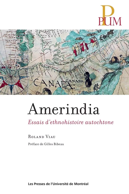 Amerindia - Roland Viau - Presses de l'Université de Montréal