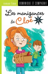 Les manigances de Cloé 2 - Niveau de lecture 7