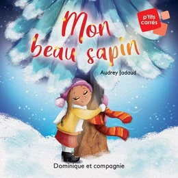 Mon beau sapin - Niveau de lecture 3