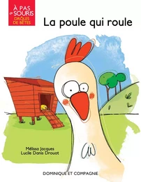 La poule qui roule - Niveau de lecture 1