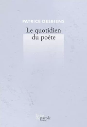 Le quotidien du poète