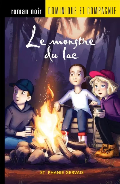 Le monstre du lac - Niveau de lecture 7 - Stéphanie Gervais - Dominique et compagnie