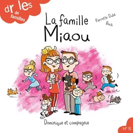 La famille Miaou - Niveau de lecture 4