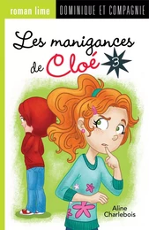 Les manigances de Cloé 3 - Niveau de lecture 7