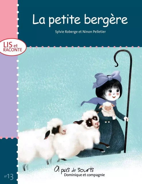 La petite bergère - Niveau de lecture 2 - Sylvie Roberge - Dominique et compagnie