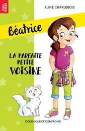 La parfaite petite voisine - Niveau de lecture 5