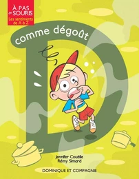 D comme dégoût - Niveau de lecture 3