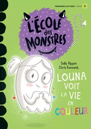 Louna voit la vie en couleur - Niveau de lecture 2