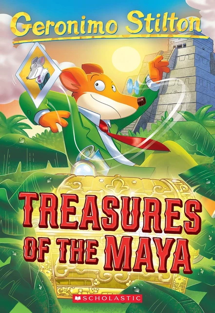 Treasures of the Maya (Geronimo Stilton #83) - Geronimo Stilton - Scholastic Inc.