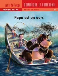 Papa est un ours - Niveau de lecture 4