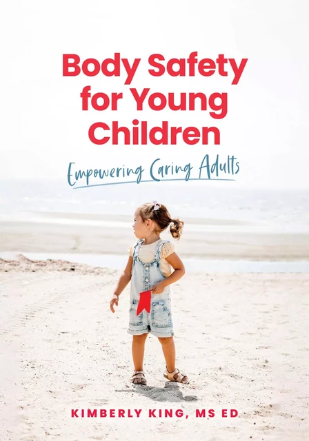 Body Safety for Young Children - Kimberly King - Gryphon House Inc.