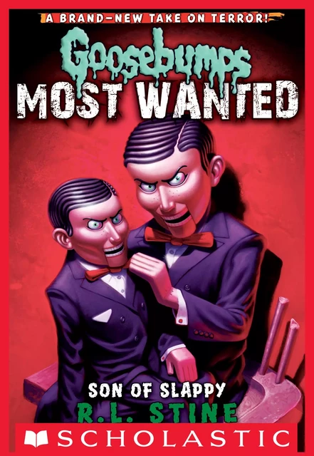 Son of Slappy (Goosebumps Most Wanted #2) - R. L. Stine - Scholastic Inc.