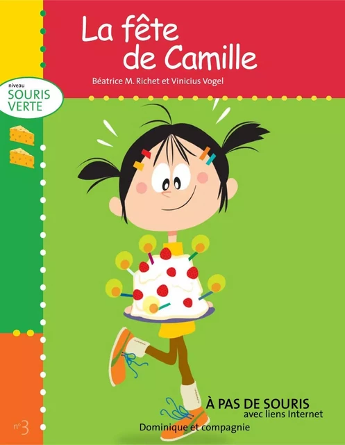 La fête de Camille - Niveau de lecture 2 - Béatrice M. Richet - Dominique et compagnie