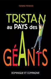 Tristan au pays des géants - Niveau de lecture 7