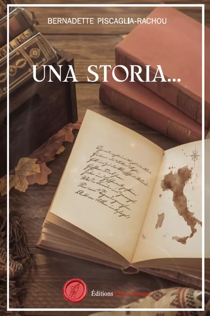 Una storia - Bernadette Piscaglia-Rachou - Encre Rouge