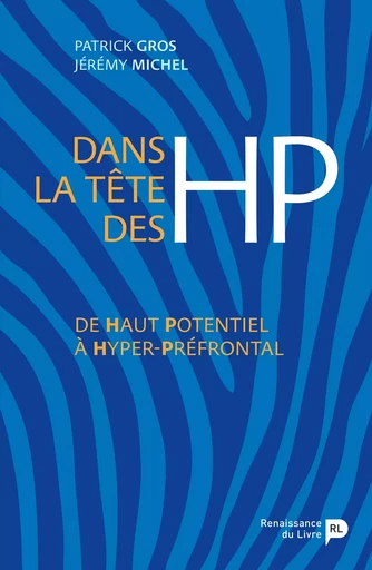 Dans la tête des HP - Jérémy Michel, Author Michel - Renaissance du livre