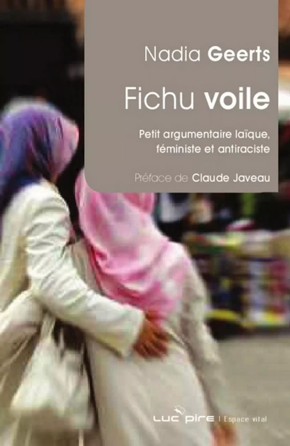 Fichu voile ! - Nadia Geerts - Renaissance du livre