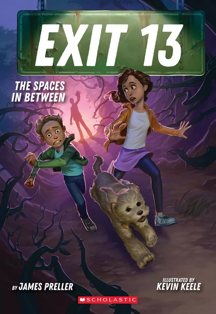 The Spaces In Between (Exit 13, Book 2) - James Preller - Scholastic Inc.