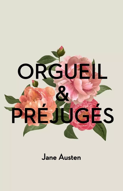 Orgueil et Préjugés - Jane Austen - Bookelis