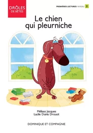 Le chien qui pleurniche - Niveau de lecture 2