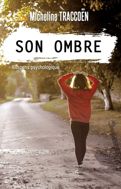 Son ombre - Micheline Traccoën - Bookelis