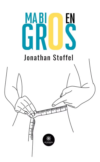 Ma bio en gros - Jonathan Stoffel - Le Lys Bleu Éditions