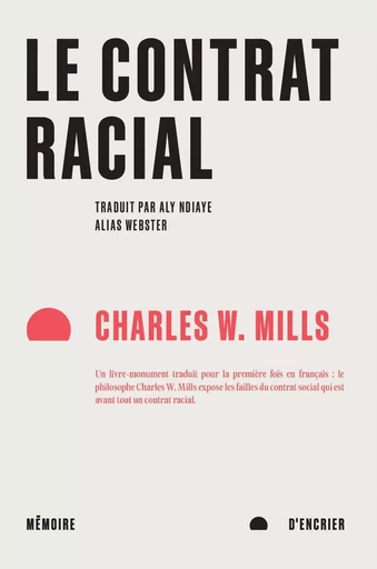 Le contrat racial - Charles W. Mills - Mémoire d'encrier