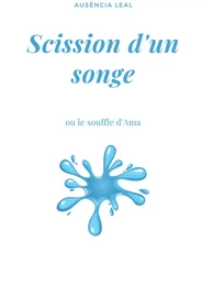 Scission d'un songe