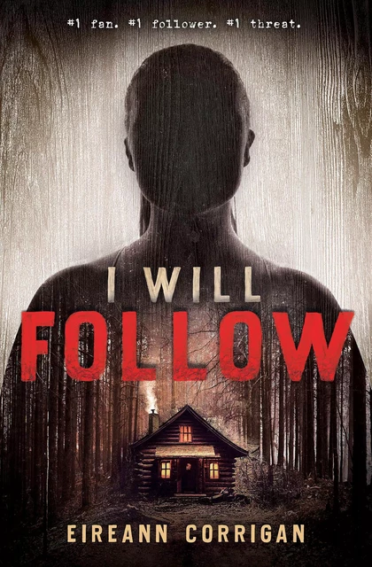 I Will Follow - Eireann Corrigan - Scholastic Inc.