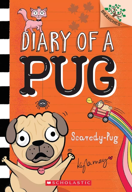 Scaredy-Pug: A Branches Book (Diary of a Pug #5) - Kyla May - Scholastic Inc.