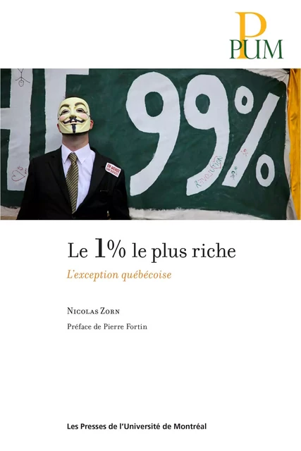 Le 1% le plus riche - Nicolas Zorn - Presses de l'Université de Montréal