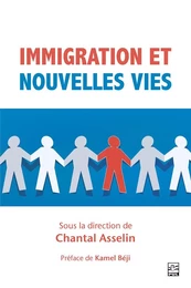 Immigration et nouvelles vies