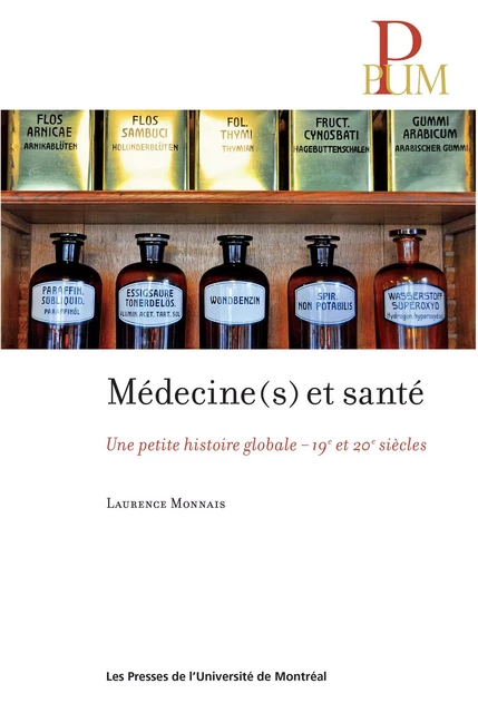 Médecine(s) et santé - Laurence Monnais - Presses de l'Université de Montréal