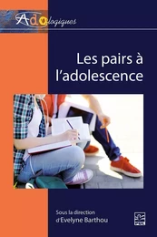 Les pairs à l'adolescence