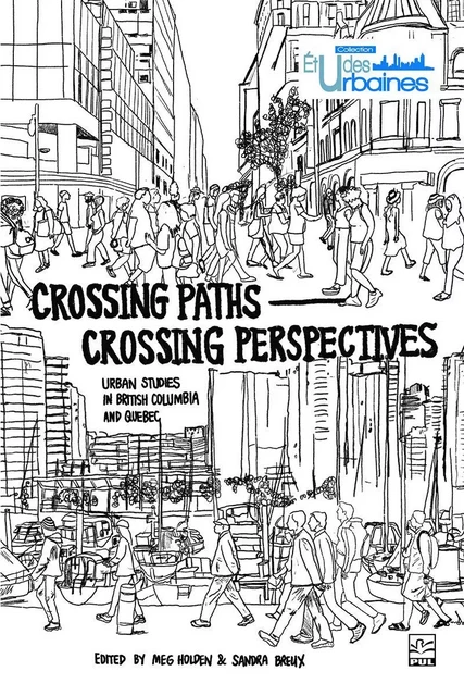 Crossing Paths Crossing Perspectives -  Collectif - Presses de l'Université Laval