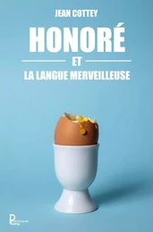 Honoré et la langue merveilleuse