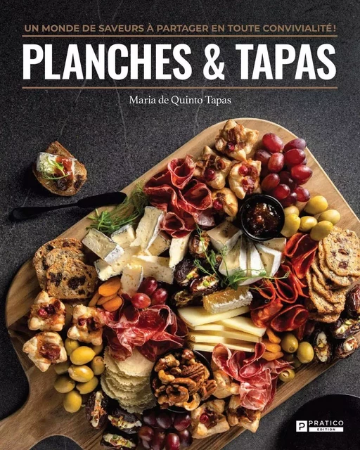 Planches & tapas - Maria Quintero Rivera - Pratico Édition