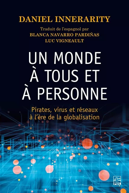 Un monde à tous et à personne - Daniel Innerarity - Presses de l'Université Laval