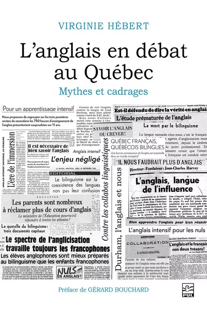 L’anglais en débat au Québec - Virginie Hébert - Presses de l'Université Laval