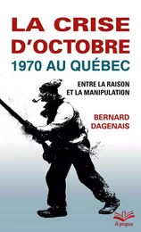 La crise d’Octobre 1970 au Québec