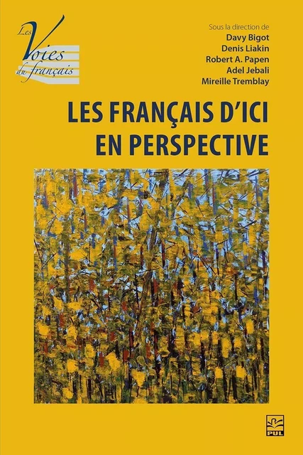 Les français d’ici en perspective - Davy Bigot - Presses de l'Université Laval