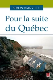 Pour la suite du Québec