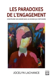 Les paradoxes de l’engagement