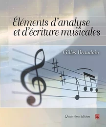 Éléments d’analyse et d’écriture musicales. Quatrième édition