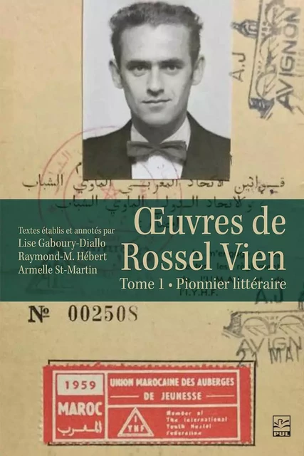 Œuvres de Rossel Vien. Tome I - Rossel Vien - Presses de l'Université Laval