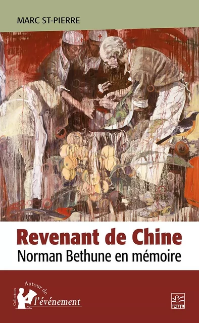 Revenant de Chine - Marc St-Pierre - Presses de l'Université Laval