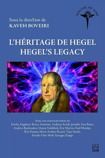 L’héritage de Hegel - Hegel’s Legacy -  Collectif - Presses de l'Université Laval