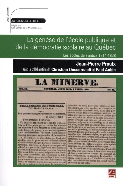 Genèse de l'école publique et de la démocratie scolaire au Q -  Collectif - Presses de l'Université Laval